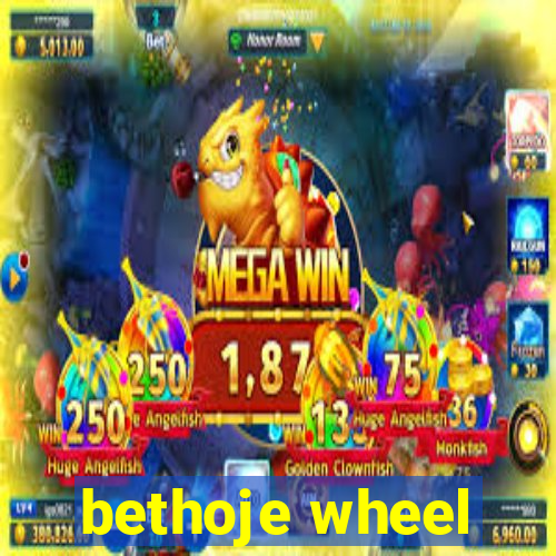 bethoje wheel